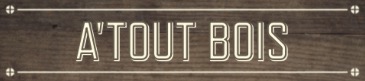 A'Tout Bois